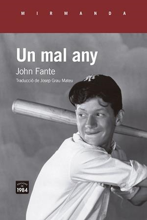 UN MAL ANY | 9788418858543 | FANTE, JOHN | Llibres Parcir | Llibreria Parcir | Llibreria online de Manresa | Comprar llibres en català i castellà online