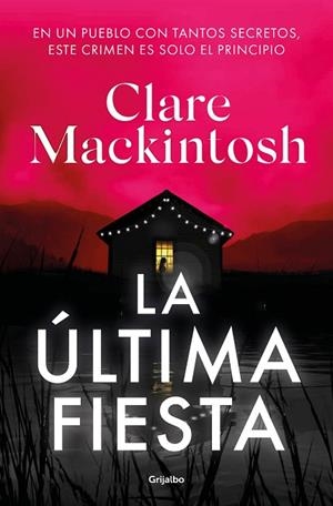 LA ÚLTIMA FIESTA | 9788425363542 | MACKINTOSH, CLARE | Llibres Parcir | Llibreria Parcir | Llibreria online de Manresa | Comprar llibres en català i castellà online
