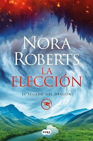 LA ELECCIÓN (EL LEGADO DEL DRAGÓN 3) | 9788491296584 | ROBERTS, NORA | Llibres Parcir | Llibreria Parcir | Llibreria online de Manresa | Comprar llibres en català i castellà online