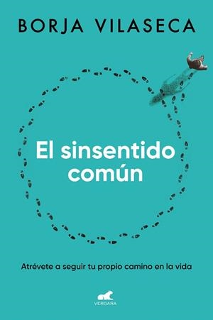 EL SINSENTIDO COMÚN | 9788419248626 | VILASECA, BORJA | Llibres Parcir | Llibreria Parcir | Llibreria online de Manresa | Comprar llibres en català i castellà online