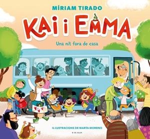 KAI I EMMA 5 - KAI I EMMA 5 - UNA NIT FORA DE CASA | 9788419378491 | TIRADO, MÍRIAM | Llibres Parcir | Librería Parcir | Librería online de Manresa | Comprar libros en catalán y castellano online