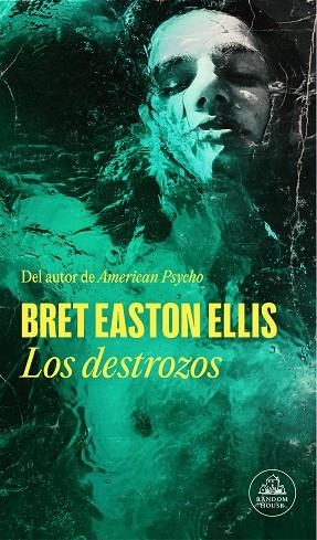 LOS DESTROZOS | 9788439741725 | EASTON ELLIS, BRET | Llibres Parcir | Llibreria Parcir | Llibreria online de Manresa | Comprar llibres en català i castellà online