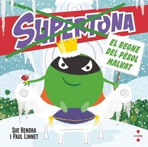 C-SUPT. SUPERTONA. EL REGNE DEL PÈSOL | 9788466154024 | HENDRA, SUE/LINNET, PAUL | Llibres Parcir | Llibreria Parcir | Llibreria online de Manresa | Comprar llibres en català i castellà online