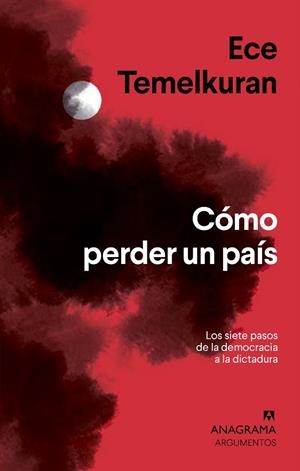 CÓMO PERDER UN PAÍS | 9788433964434 | TEMELKURAN, ECE | Llibres Parcir | Llibreria Parcir | Llibreria online de Manresa | Comprar llibres en català i castellà online