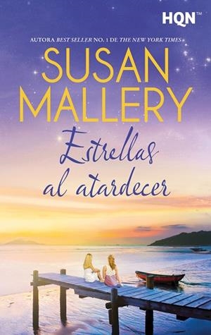 ESTRELLAS AL ATARDECER | 9788411419840 | MALLERY, SUSAN | Llibres Parcir | Llibreria Parcir | Llibreria online de Manresa | Comprar llibres en català i castellà online