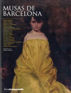 LAS MUSAS DE BARCELONA | 9788496642850 | ANGULO VALDEARENAS, SILVIA | Llibres Parcir | Llibreria Parcir | Llibreria online de Manresa | Comprar llibres en català i castellà online