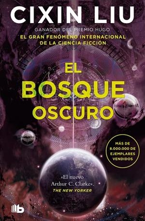 EL BOSQUE OSCURO (TRILOGÍA DE LOS TRES CUERPOS 2) | 9788413146454 | LIU, CIXIN | Llibres Parcir | Librería Parcir | Librería online de Manresa | Comprar libros en catalán y castellano online