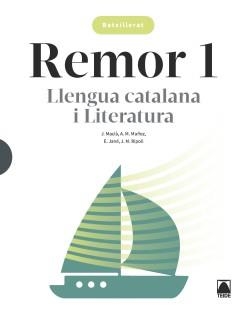 REMOR. LLENGUA CATALANA I LITERATURA 1 BATXILLERAT | 9788430754502 | MACIÀ GUILÀ, JAUME / MUÑOZ MORATA, ANNA MARIA / JANÉ GOSET, ELISABET / RIPOLL PEÑA, JOSEP MARIA | Llibres Parcir | Librería Parcir | Librería online de Manresa | Comprar libros en catalán y castellano online