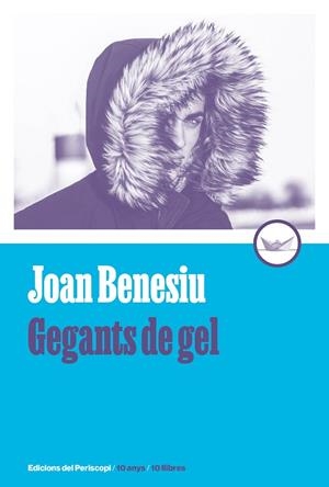 GEGANTS DE GEL | 9788419332288 | BENESIU, JOAN | Llibres Parcir | Llibreria Parcir | Llibreria online de Manresa | Comprar llibres en català i castellà online
