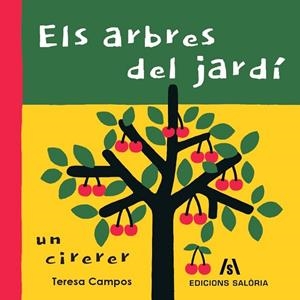 ELS ARBRES DEL JARDÍ | 9788412526646 | CAMPOS, TERESA | Llibres Parcir | Librería Parcir | Librería online de Manresa | Comprar libros en catalán y castellano online