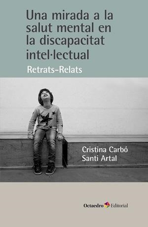 UNA MIRADA A LA SALUT MENTAL EN LA DISCAPACITAT INTEL.LECTUAL | 9788419690609 | CARBÓ I BONJOCH, CRISTINA/ARTAL I TRAVERIA, SANTI | Llibres Parcir | Llibreria Parcir | Llibreria online de Manresa | Comprar llibres en català i castellà online