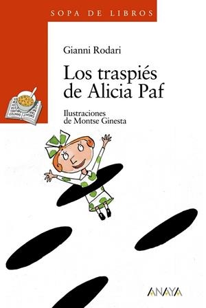 LOS TRASPIÉS DE ALICIA PAF | 9788420782980 | RODARI, GIANNI | Llibres Parcir | Librería Parcir | Librería online de Manresa | Comprar libros en catalán y castellano online