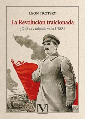 LA REVOLUCIÓN TRAICIONADA | 9788413374253 | TROTSKY, LEON | Llibres Parcir | Llibreria Parcir | Llibreria online de Manresa | Comprar llibres en català i castellà online