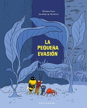 LA PEQUEÑA EVASION | 9788467963540 | SOWA, MARZENA/MONDFREID, DOROTHEE | Llibres Parcir | Librería Parcir | Librería online de Manresa | Comprar libros en catalán y castellano online