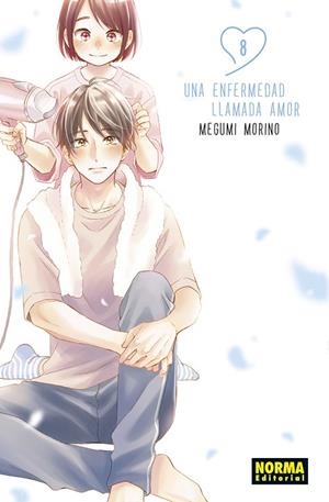 UNA ENFERMEDAD LLAMADA AMOR 08 | 9788467963564 | MEGUMI MORINO | Llibres Parcir | Librería Parcir | Librería online de Manresa | Comprar libros en catalán y castellano online