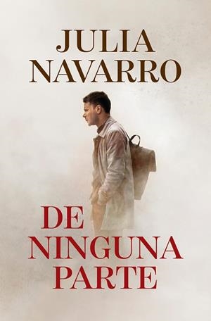 DE NINGUNA PARTE | 9788466358774 | NAVARRO, JULIA | Llibres Parcir | Llibreria Parcir | Llibreria online de Manresa | Comprar llibres en català i castellà online