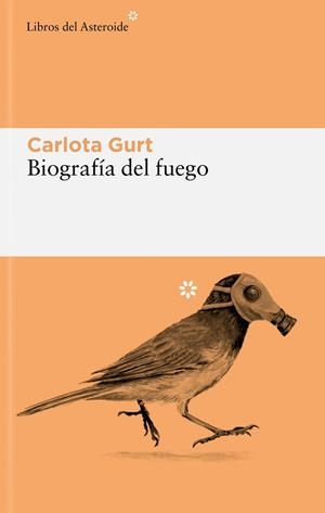 BIOGRAFÍA DEL FUEGO | 9788419089625 | GURT, CARLOTA | Llibres Parcir | Librería Parcir | Librería online de Manresa | Comprar libros en catalán y castellano online