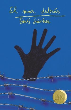 EL MAR DETRÁS | 9788413924335 | SÁNCHEZ, GINÉS | Llibres Parcir | Llibreria Parcir | Llibreria online de Manresa | Comprar llibres en català i castellà online