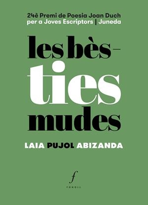 LES BÈSTIES MUDES | 9788412697711 | PUJOL ABIZANDA, LAIA | Llibres Parcir | Llibreria Parcir | Llibreria online de Manresa | Comprar llibres en català i castellà online