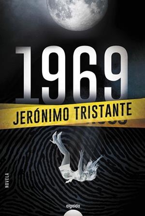 1969 | 9788491891475 | TRISTANTE, JERÓNIMO | Llibres Parcir | Librería Parcir | Librería online de Manresa | Comprar libros en catalán y castellano online