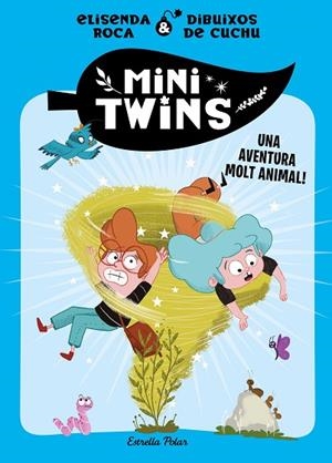 MINITWINS 1. UNA AVENTURA MOLT ANIMAL! | 9788413896137 | ROCA PALET, ELISENDA | Llibres Parcir | Librería Parcir | Librería online de Manresa | Comprar libros en catalán y castellano online