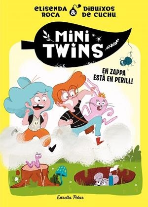 MINITWINS 2. EN ZAPPA ESTÀ  EN PERILL! | 9788413896144 | ROCA PALET, ELISENDA | Llibres Parcir | Librería Parcir | Librería online de Manresa | Comprar libros en catalán y castellano online