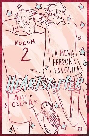 HEARTSTOPPER 2. LA MEVA PERSONA FAVORITA. EDICIÓ ESPECIAL | 9788419150813 | OSEMAN, ALICE | Llibres Parcir | Llibreria Parcir | Llibreria online de Manresa | Comprar llibres en català i castellà online