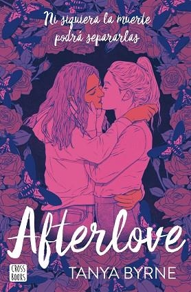 AFTERLOVE | 9788408276388 | BYRNE, TANYA | Llibres Parcir | Librería Parcir | Librería online de Manresa | Comprar libros en catalán y castellano online