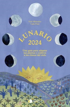 LUNARIO 2024 | 9788499989839 | ALBANDOZ, FOSI/PONT, GALA | Llibres Parcir | Llibreria Parcir | Llibreria online de Manresa | Comprar llibres en català i castellà online