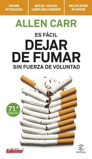 ES FÁCIL DEJAR DE FUMAR SIN FUERZA DE VOLUNTAD | 9788467070590 | CARR, ALLEN | Llibres Parcir | Llibreria Parcir | Llibreria online de Manresa | Comprar llibres en català i castellà online