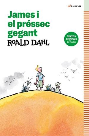JAMES I EL PRÉSSEC GEGANT | 9788419507952 | DAHL, ROALD | Llibres Parcir | Llibreria Parcir | Llibreria online de Manresa | Comprar llibres en català i castellà online