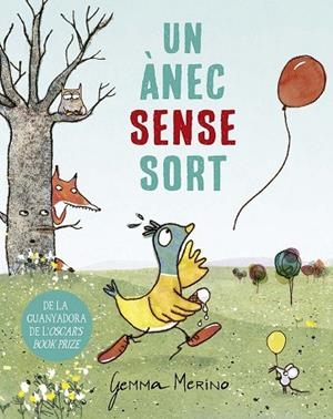 UN ÀNEC SENSE SORT | 9788491456605 | MERINO, GEMMA | Llibres Parcir | Librería Parcir | Librería online de Manresa | Comprar libros en catalán y castellano online