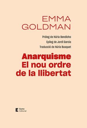 ANARQUISME. EL NOU ORDRE DE LA LLIBERTAT | 9788497668088 | GOLDMAN, EMMA | Llibres Parcir | Llibreria Parcir | Llibreria online de Manresa | Comprar llibres en català i castellà online