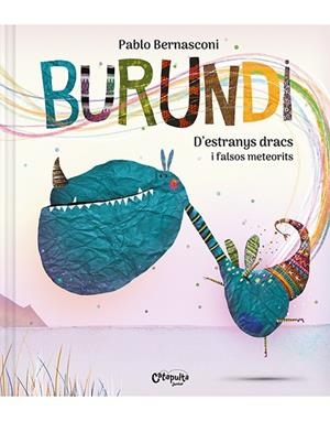 BURUNDI. D’ESTRANYS DRACS I FALSOS METEORITS | 9788412638929 | BERNASCONI, PABLO | Llibres Parcir | Llibreria Parcir | Llibreria online de Manresa | Comprar llibres en català i castellà online