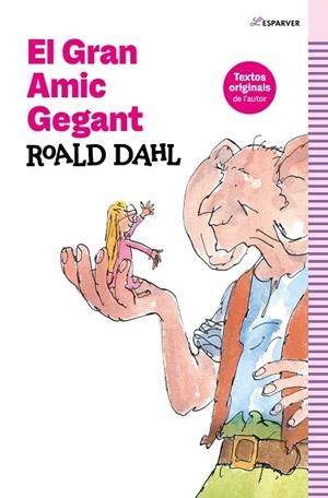 EL GRAN AMIC GEGANT | 9788419507945 | DAHL, ROALD | Llibres Parcir | Llibreria Parcir | Llibreria online de Manresa | Comprar llibres en català i castellà online