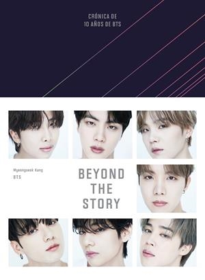 BEYOND THE STORY (EDICIÓN EN ESPAÑOL) | 9788401033698 | BTS/KANG, MYEONGSEOK | Llibres Parcir | Librería Parcir | Librería online de Manresa | Comprar libros en catalán y castellano online
