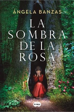 LA SOMBRA DE LA ROSA | 9788491298007 | BANZAS, ÁNGELA | Llibres Parcir | Llibreria Parcir | Llibreria online de Manresa | Comprar llibres en català i castellà online