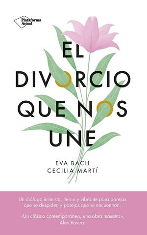 EL DIVORCIO QUE NOS UNE | 9788419655523 | BACH, EVA/MARTÍ, CECILIA | Llibres Parcir | Llibreria Parcir | Llibreria online de Manresa | Comprar llibres en català i castellà online