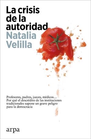 LA CRISIS DE LA AUTORIDAD | 9788419558244 | VELILLA, NATALIA | Llibres Parcir | Llibreria Parcir | Llibreria online de Manresa | Comprar llibres en català i castellà online