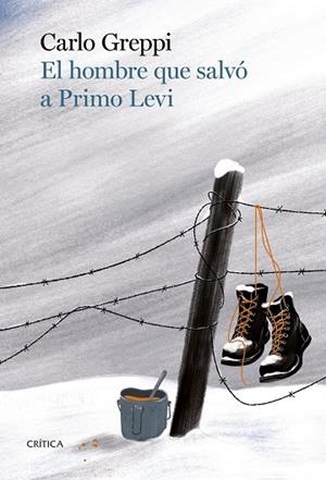 EL HOMBRE QUE SALVÓ A PRIMO LEVI | 9788491995685 | GREPPI, CARLO | Llibres Parcir | Llibreria Parcir | Llibreria online de Manresa | Comprar llibres en català i castellà online