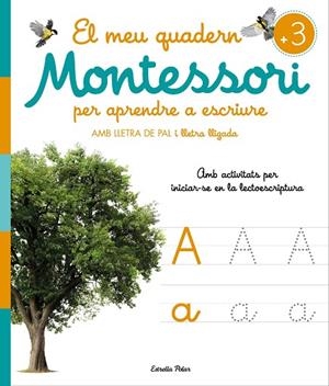 EL MEU QUADERN MONTESSORI PER APRENDRE A ESCRIURE | 9788413896472 | AA. VV. | Llibres Parcir | Llibreria Parcir | Llibreria online de Manresa | Comprar llibres en català i castellà online