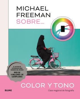 MICHAEL FREEMAN SOBRE COLOR Y TONO | 9788419785152 | FREEMAN, MICHAEL | Llibres Parcir | Llibreria Parcir | Llibreria online de Manresa | Comprar llibres en català i castellà online