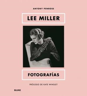 LEE MILLER. FOTOGRAFÍAS | 9788419499479 | WINSLET, KATE/PENROSE, ANTONY | Llibres Parcir | Llibreria Parcir | Llibreria online de Manresa | Comprar llibres en català i castellà online