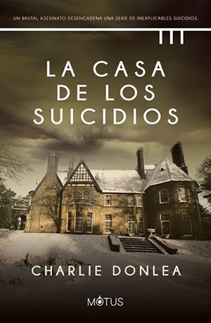 LA CASA DE LOS SUICIDIOS | 9788418711671 | DONLEA, CHARLIE | Llibres Parcir | Llibreria Parcir | Llibreria online de Manresa | Comprar llibres en català i castellà online