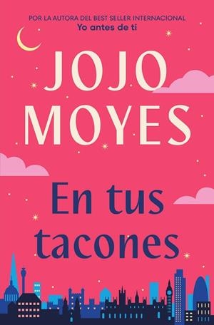 EN TUS TACONES | 9788491298373 | MOYES, JOJO | Llibres Parcir | Llibreria Parcir | Llibreria online de Manresa | Comprar llibres en català i castellà online