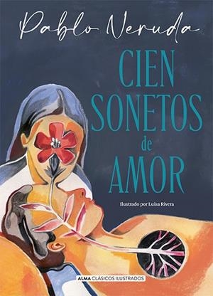 CIEN SONETOS DE AMOR | 9788418933714 | NERUDA, PABLO | Llibres Parcir | Llibreria Parcir | Llibreria online de Manresa | Comprar llibres en català i castellà online