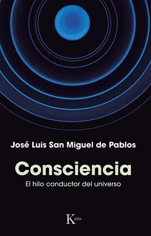 CONSCIENCIA | 9788411211802 | SAN MIGUEL DE PABLOS, JOSÉ LUIS | Llibres Parcir | Llibreria Parcir | Llibreria online de Manresa | Comprar llibres en català i castellà online