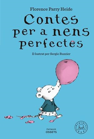 CONTES PER A NENS PERFECTES | 9788419654304 | PARRY HEIDE, FLORENCE | Llibres Parcir | Llibreria Parcir | Llibreria online de Manresa | Comprar llibres en català i castellà online