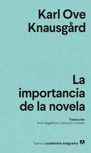 LA IMPORTANCIA DE LA NOVELA | 9788433901958 | KNAUSGÅRD, KARL OVE | Llibres Parcir | Llibreria Parcir | Llibreria online de Manresa | Comprar llibres en català i castellà online