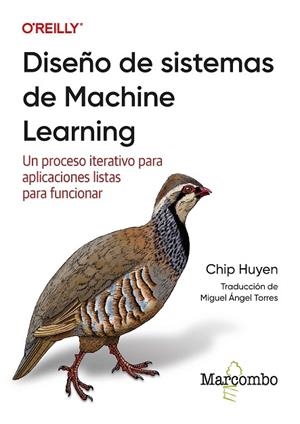 DISEÑO DE SISTEMAS DE MACHINE LEARNING | 9788426736956 | HUYEN, CHIP | Llibres Parcir | Librería Parcir | Librería online de Manresa | Comprar libros en catalán y castellano online